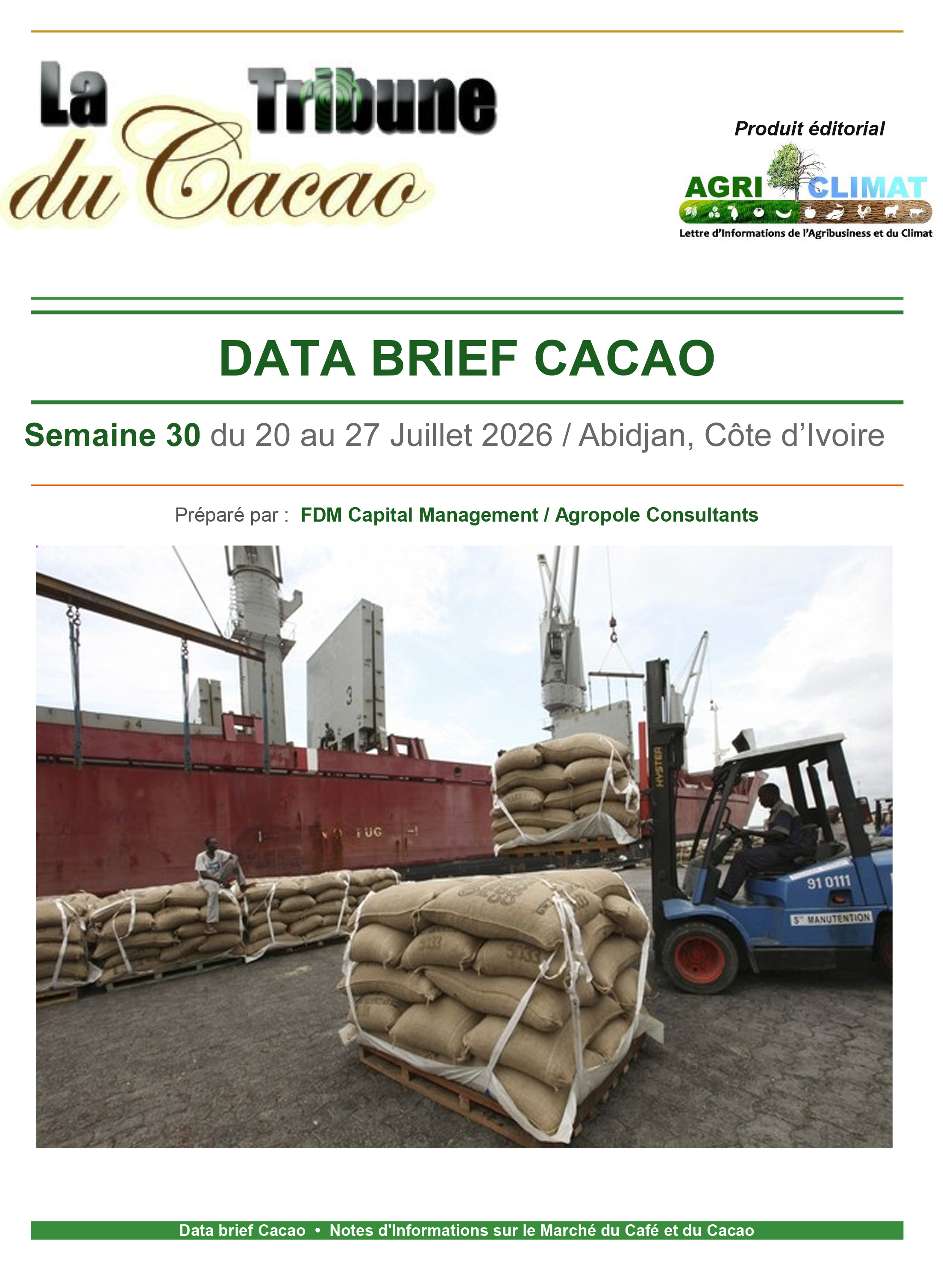 DATA BRIEF CACAO Semaine du 20 au 27 juillet 2026